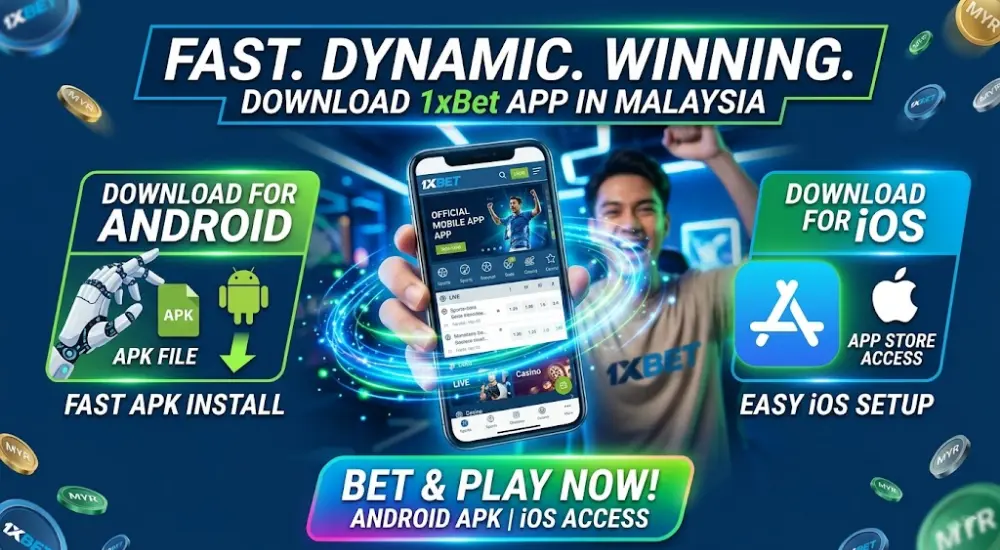 Download 1xBet App in Malaysia – Android APK and iOS Access